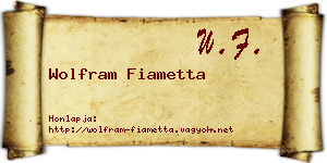 Wolfram Fiametta névjegykártya